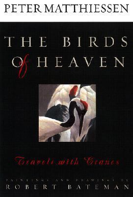 The Birds of Heaven: Travels with Cranes 0374199442 Book Cover