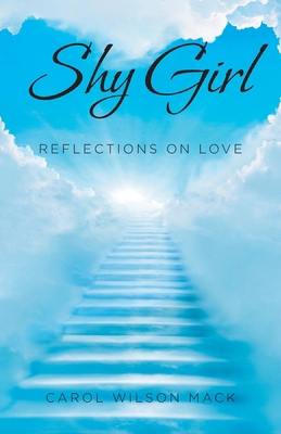 Shy Girl: Reflections on Love B0FXHGTV6D Book Cover