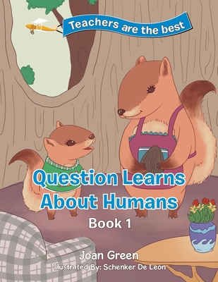 Teachers Are the Best: Book 1 Question Learns A... 1543423086 Book Cover