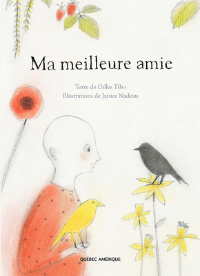 Ma Meilleure Amie [French] 2764405197 Book Cover