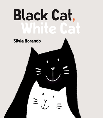 Black Cat, White Cat: A Minibombo Book 1536216038 Book Cover