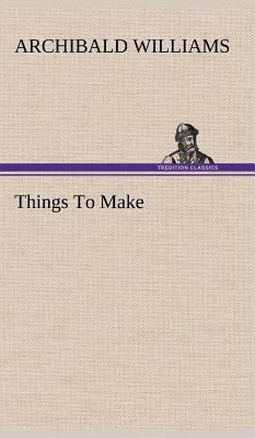 Things To Make 384919941X Book Cover