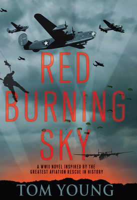 Red Burning Sky: A WWII Novel Inspired by the G... [Large Print] 1432898787 Book Cover