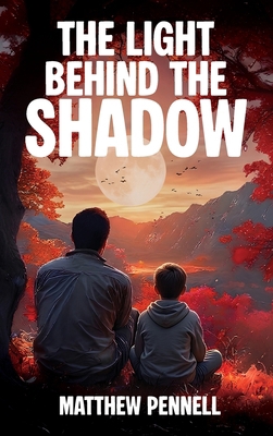 The Light Behind the Shadow B0HBGKXHCL Book Cover