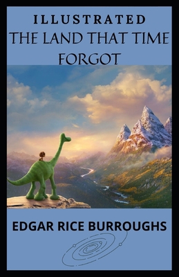 Paperback The Land That Time Forgot Illustrated Book