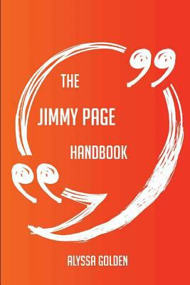The Jimmy Page Handbook - Everything You Need to Know about Jimmy Page