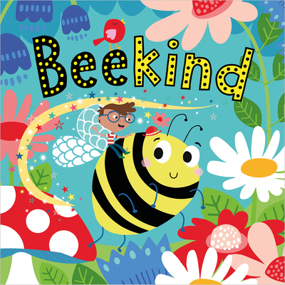 Bee Kind 1803377690 Book Cover