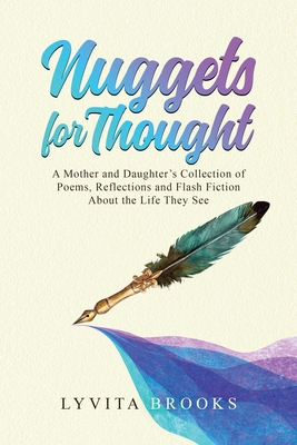 Nuggets for Thought A Mother and Daughter's Col... 1889003123 Book Cover