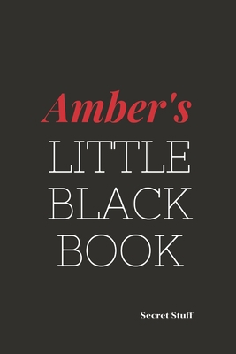 Amber's Little Black Book: Amber's Little Black... B084DG2XPM Book Cover