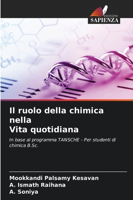 Il ruolo della chimica nella Vita quotidiana [Italian] 6137360709 Book Cover