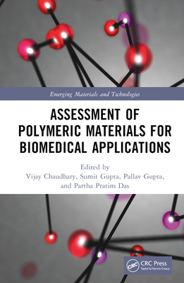 Assessment of Polymeric Materials for Biomedica... 1032333243 Book Cover