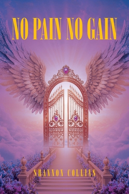 No Pain No Gain B0H5SYCG5G Book Cover