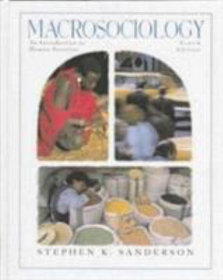 Sanderson: Macrosociology_c4 (4th Edition) 032101846X Book Cover