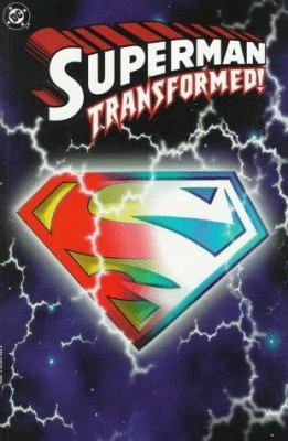 Superman: Transformed! 1563894068 Book Cover