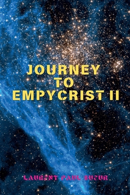 Journey to Empycrist II B0D61HQQBM Book Cover
