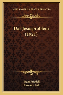 Das Jesusproblem (1921) [German] 1167433416 Book Cover