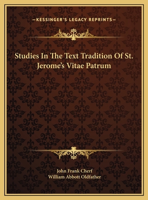 Studies In The Text Tradition Of St. Jerome's V... 1169811884 Book Cover