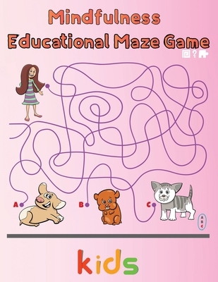 Mindfulness Educational Maze Game Kids: 8.5''x1... Book Cover