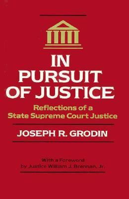 In Pursuit of Justice: Reflections of a State S... 0520066545 Book Cover