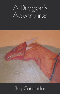 A Dragon's Adventures B08T7B4JTT Book Cover