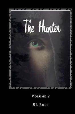 Avery Snow: The Hunter 1536959324 Book Cover