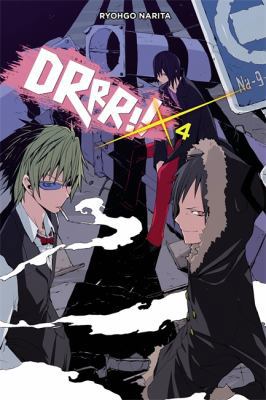 Durarara!!, Vol. 4 (Light Novel): Volume 4 0316304786 Book Cover