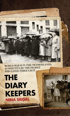 The Diary Keepers: World War II in the Netherla... [Large Print] B0BSVRTFTX Book Cover