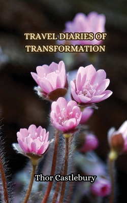 Travel Diaries of Transformation 9916855080 Book Cover