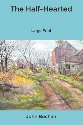 The Half-Hearted: Large Print B0848X81Q3 Book Cover