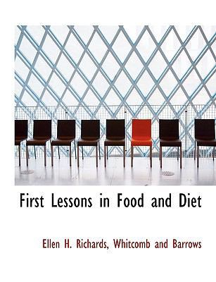 First Lessons in Food and Diet 1140564196 Book Cover