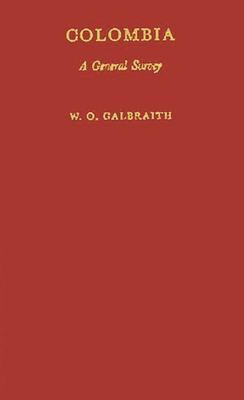 Columbia: A General Survey 0313249806 Book Cover