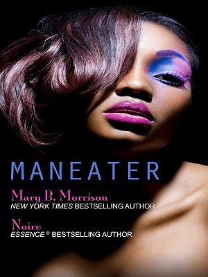 Maneater (Thorndike Press Large Print African A... [Large Print] 1410419975 Book Cover