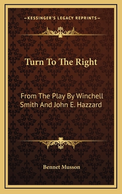 Turn to the Right: From the Play by Winchell Sm... 116364613X Book Cover
