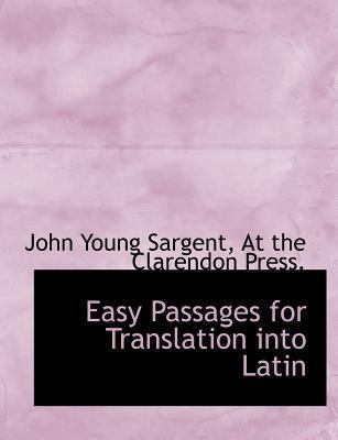 Easy Passages for Translation Into Latin 114022171X Book Cover