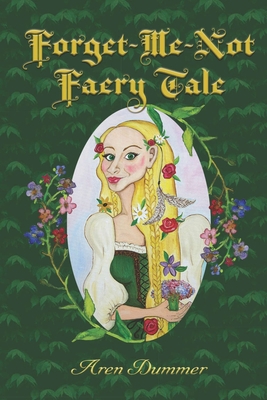 Forget-Me-Not Faery Tale B09BF442CR Book Cover