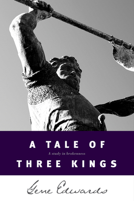 A Tale of Three Kings 0842369082 Book Cover