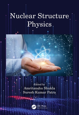 Nuclear Structure Physics 0367500590 Book Cover