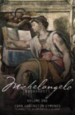 The Life of Michelangelo Buonarroti 0812236114 Book Cover