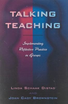 Talking Teaching: Implementing Reflective Pract... 1578860903 Book Cover