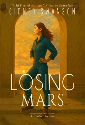 Losing Mars: The Shelter We Find 1939543932 Book Cover