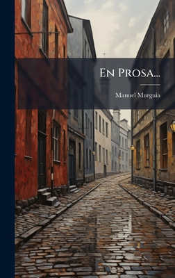 En Prosa... [Spanish] 1024688925 Book Cover