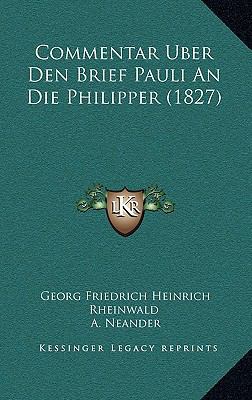 Commentar Uber Den Brief Pauli An Die Philipper... [German] 1167576926 Book Cover