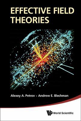 Effective Field Theories 9814434922 Book Cover