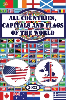 All countries, capitals and flags of the world 1980211779 Book Cover