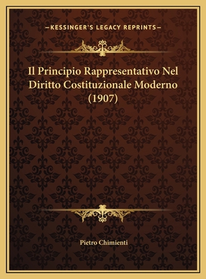 Il Principio Rappresentativo Nel Diritto Costit... [Italian] 1169505899 Book Cover