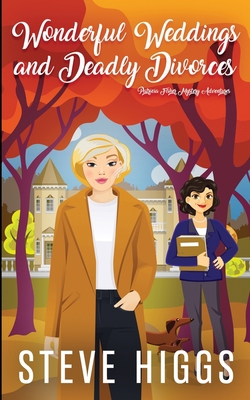 Wonderful Weddings and Deadly Divorces 1739584384 Book Cover