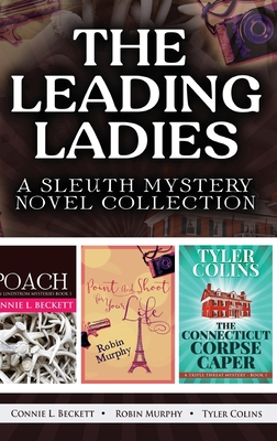 The Leading Ladies: A Sleuth Mystery Novel Coll... 4824179769 Book Cover