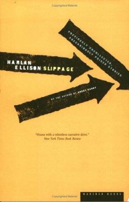 Slippage: Previously Uncollected, Precariously ... 0395924820 Book Cover