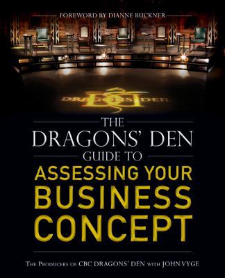 The Dragon'sden Guide to Assessing Your Busines... 1118298802 Book Cover
