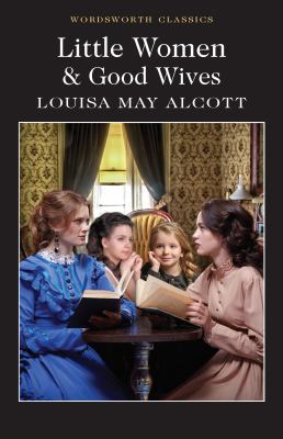 Little Women & Good Wives 1840227532 Book Cover